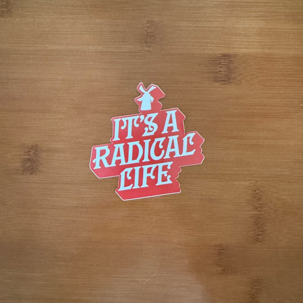 Red 'It's a Radical Life' Dutch bros sticker